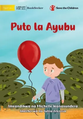 Balon Billy'ego - Puto la Ayubu - Billy's Balloon - Puto la Ayubu