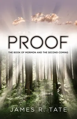 Dowód: Księga Mormona i Drugie Przyjście - Proof: The Book of Mormon and the Second Coming