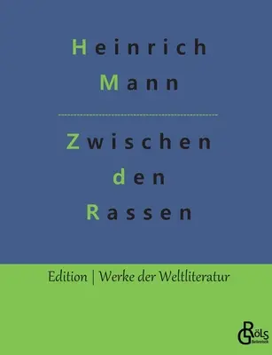 Między rasami: Powieść o przesiedleniu - Zwischen den Rassen: Ein Verfhrungsroman