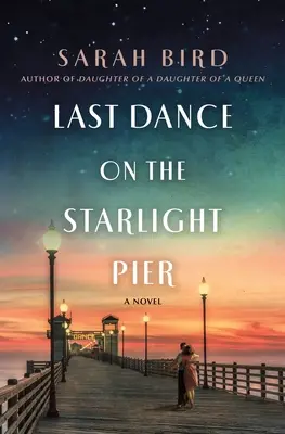 Ostatni taniec na gwiezdnym molo - Last Dance on the Starlight Pier