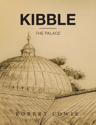 Kibble: Pałac - Kibble: The Palace