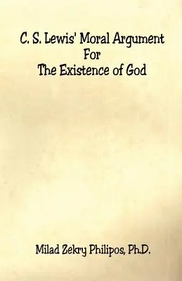 C. Moralny argument S. Lewisa za istnieniem Boga - C. S. Lewis' Moral Argument for the Existence of God