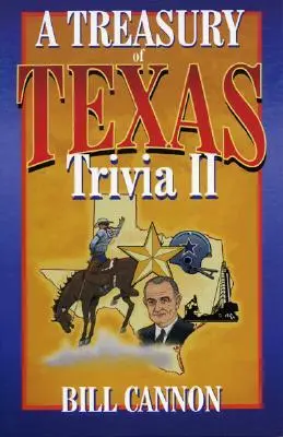 Skarbiec teksańskich ciekawostek II - Treasury of Texas Trivia II