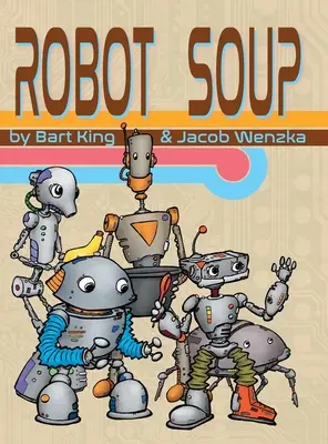 Zupa z robota - Robot Soup