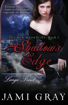 Shadow's Edge: The Kyn Kroncles Book 1 Large Print