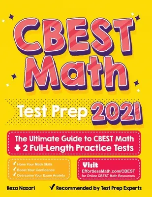 Przygotowanie do testu matematycznego CBEST: najlepszy przewodnik po matematyce CBEST + 2 pełnowymiarowe testy praktyczne - CBEST Math Test Prep: The Ultimate Guide to CBEST Math + 2 Full-Length Practice Tests