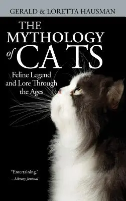 Mitologia kotów - The Mythology of Cats