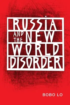 Rosja i nowy światowy nieporządek - Russia and the New World Disorder