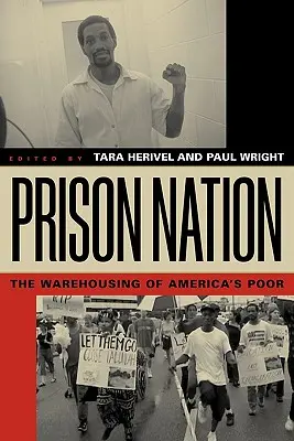 Prison Nation: Magazynowanie ubogich w Ameryce - Prison Nation: The Warehousing of America's Poor