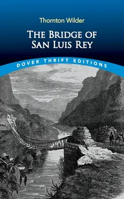 Most San Luis Rey - The Bridge of San Luis Rey