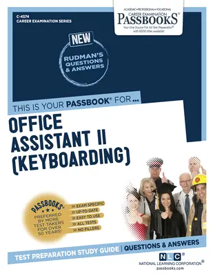 Office Assistant II (Keyboarding) (C-4574): Passbooks Study Guide