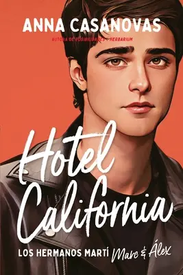 Hotel California (Hermanos Mart 4)