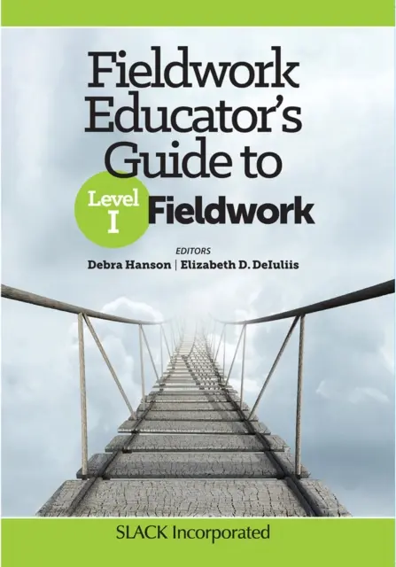 Przewodnik edukatora do pracy w terenie na poziomie I - Fieldwork Educator's Guide to Level I Fieldwork