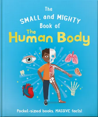 Mała i potężna księga ludzkiego ciała - The Small and Mighty Book of the Human Body