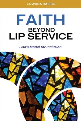 Wiara poza gołosłownością: Boży model inkluzji - Faith Beyond Lip Service: God's Model for Inclusion
