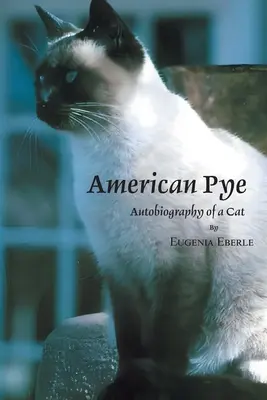 American Pye: Autobiografia kota - American Pye: Autobiography of a Cat