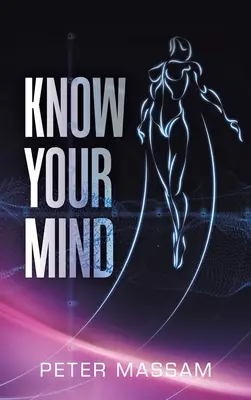 Poznaj swój umysł - Know Your Mind