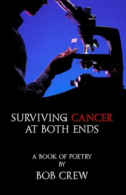 Przetrwać raka na obu końcach - Surviving Cancer At Both Ends