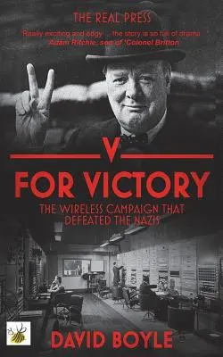 V jak Zwycięstwo: Bezprzewodowa kampania, która pokonała nazistów - V for Victory: The wireless campaign that defeated the Nazis