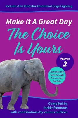 Make It A Great Day: Wybór należy do ciebie - Make It A Great Day: The Choice Is Yours