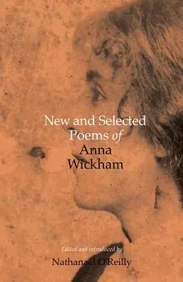 Nowe i wybrane wiersze Anny Wickham - New and Selected Poems of Anna Wickham