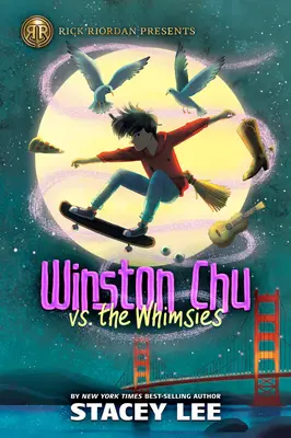 Rick Riordan przedstawia: Winston Chu kontra kaprysy - Rick Riordan Presents Winston Chu vs. the Whimsies