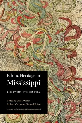 Dziedzictwo etniczne w Missisipi: Dwudziesty wiek - Ethnic Heritage in Mississippi: The Twentieth Century