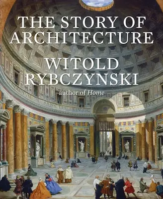 Historia architektury - The Story of Architecture