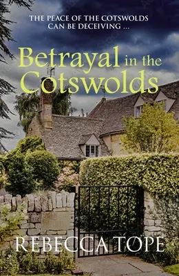 Zdrada w Cotswolds: Spokój Cotswolds może być zwodniczy ... - Betrayal in the Cotswolds: The Peace of the Cotswolds Can Be Deceiving ...