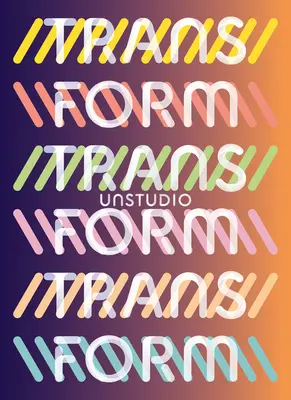 Unstudio: Transform