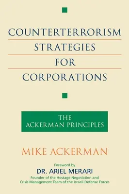 Strategie antyterrorystyczne dla korporacji: Zasady Ackermana - Counterterrorism Strategies for Corporations: The Ackerman Principles
