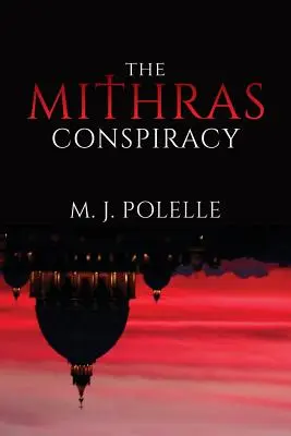 Spisek Mitry - The Mithras Conspiracy