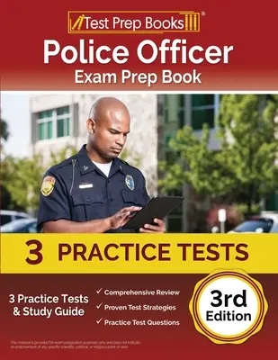 Książka przygotowawcza do egzaminu na oficera policji: 3 testy praktyczne i przewodnik do nauki [3rd Edition] - Police Officer Exam Prep Book: 3 Practice Tests and Study Guide [3rd Edition]