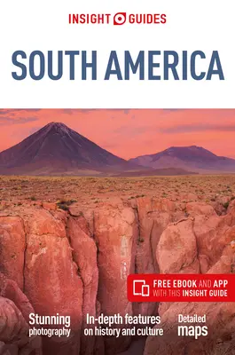 Insight Guides Ameryka Południowa (Przewodnik turystyczny z darmowym ebookiem) - Insight Guides South America (Travel Guide with Free Ebook)