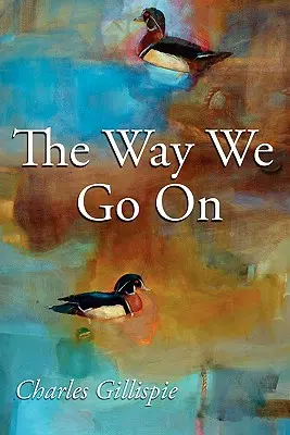 Droga, którą podążamy - The Way We Go on