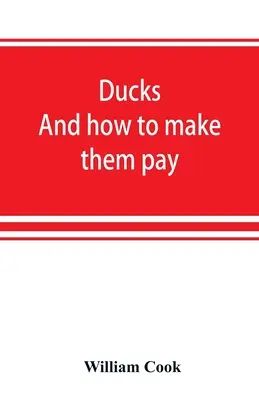 Kaczki: i jak sprawić, by zapłaciły - Ducks: and how to make them pay