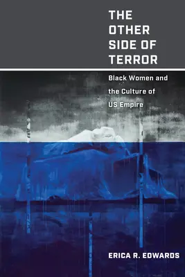 Druga strona terroru: Czarne kobiety i kultura amerykańskiego imperium - The Other Side of Terror: Black Women and the Culture of Us Empire