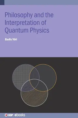 Filozofia i interpretacja fizyki kwantowej - Philosophy and the Interpretation of Quantum Physics