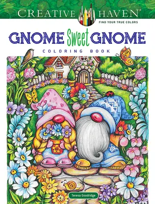 Kolorowanka do druku Creative Haven Słodki skrzat - Creative Haven Gnome Sweet Gnome Coloring Book