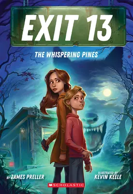 Szepczące sosny (Wyjście 13, Księga 1) - The Whispering Pines (Exit 13, Book 1)