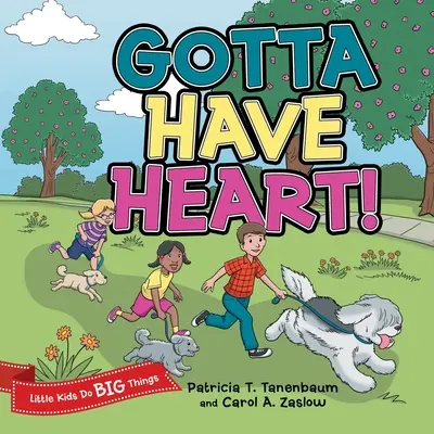 Trzeba mieć serce! - Gotta Have Heart!