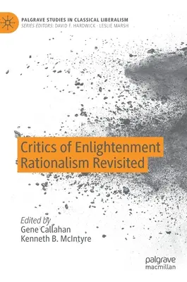 Krytycy oświeceniowego racjonalizmu w rewizji - Critics of Enlightenment Rationalism Revisited