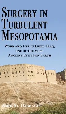 Chirurgia w burzliwej Mezopotamii - Surgery in Turbulent Mesopotamia