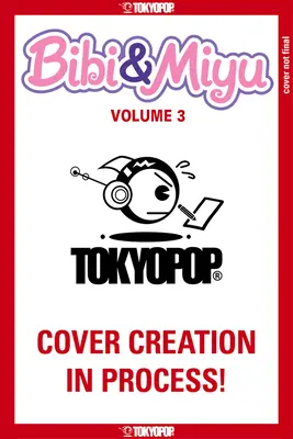 Bibi & Miyu, tom 3: Tom 3 - Bibi & Miyu, Volume 3: Volume 3