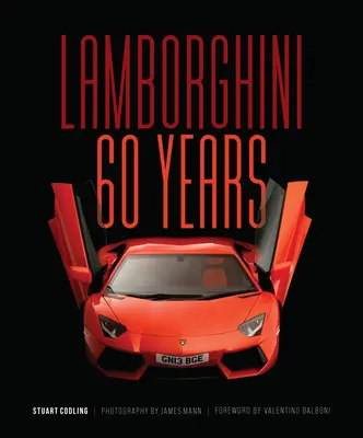 Lamborghini 60 Years: 60 lat - Lamborghini 60 Years: 60 Years