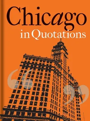 Chicago w cytatach - Chicago in Quotations