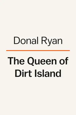 Królowa Brudnej Wyspy - The Queen of Dirt Island