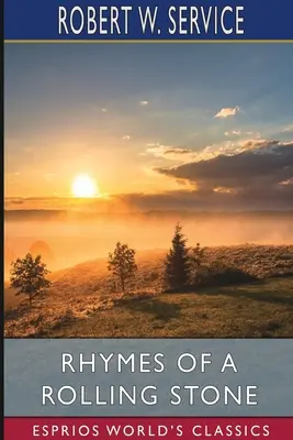 Rymy toczącego się kamienia (Esprios Classics) - Rhymes of a Rolling Stone (Esprios Classics)