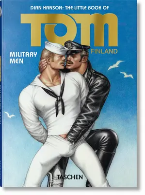 Mała księga Toma. Wojskowi - The Little Book of Tom. Military Men