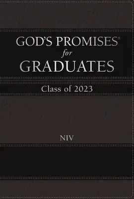 Boże obietnice dla absolwentów: Klasa 2023 - Czarny NIV: Nowa Wersja Międzynarodowa - God's Promises for Graduates: Class of 2023 - Black NIV: New International Version